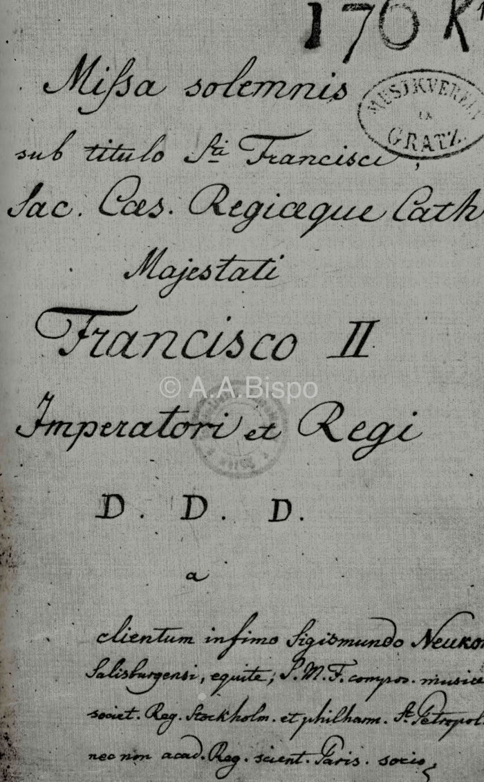 maniscrito da missa solemnis sub titutlo Sti. Francisci de S. Neukomm dedicada ao imperador Francisco II da Áustria, escrita no Rio de Janeiro em 1820. Descoberta por A.A.Bispo