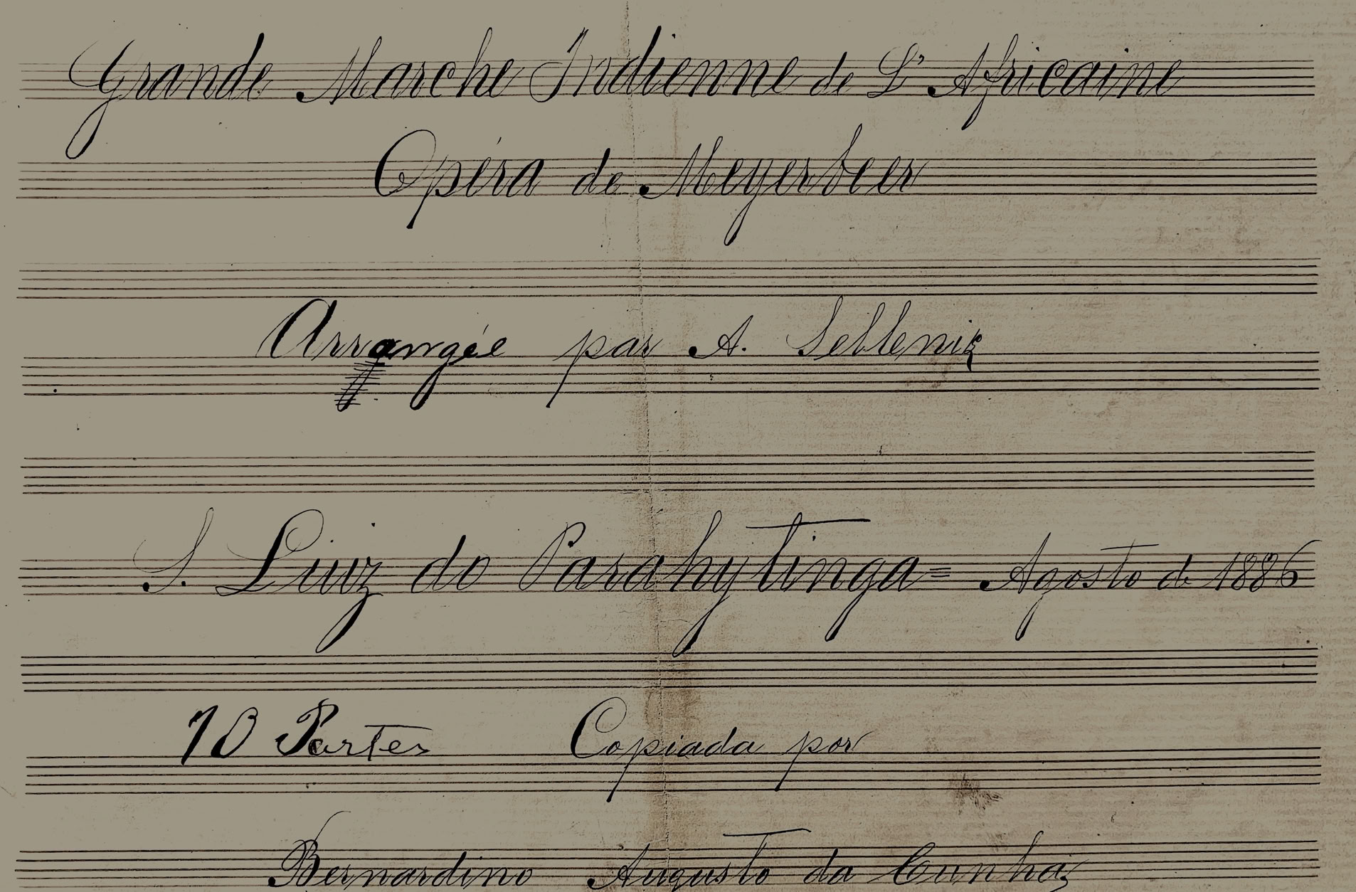 Folha rosto dda marcha Indienne de L-Africaine de Meyerbeer de São Luís do Paraitinga, séc. XIX. Arquivo A.A.Bispo