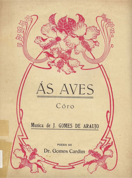 Ás Aves, obra coral de João Gomes de Araújo