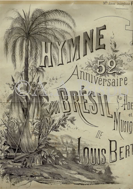 Hymne du Brésil de Louis Bertin.Acervo A.A.Bispo. Copyright